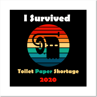 I Survived Toilet Paper Shortage Virus Flu Panic 2020 Gift Posters and Art